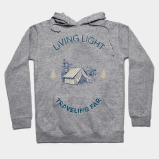 Living Light Traveling Far Hoodie